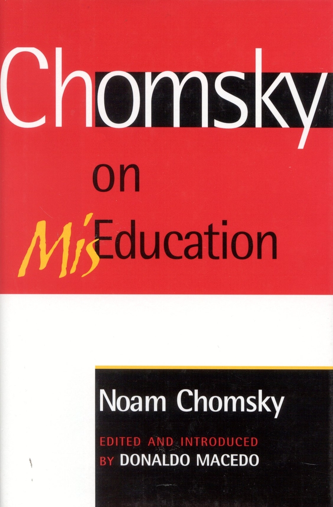 Chomsky on Miseducation